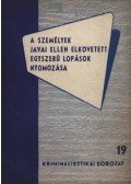Dr. Tóth Tihamér,Dr. Perjés János - A személyek javai ellen elkövetett egyszerű lopások nyomozása