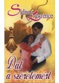 Lawrence, Sidney - Dal a szerelemért