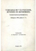 Több szerző - Társadalmi változások, bűnözés és rendőrség