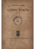 Karinthy Frigyes - Görbe tükör