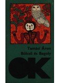 Tamási Áron - Bölcső és bagoly