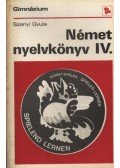Szanyi Gyula - Német nyelvkönyv IV.