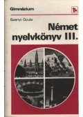 Szanyi Gyula - Német nyelvkönyv III.