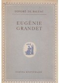 Honoré de Balzac - Eugénie Grandet / A házassági szerződés