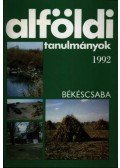 DR. Gurzó Imre,DR. Timár Judit - Alföldi tanulmányok 1992