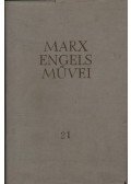 Karl Marx,Friedrich Engels - Karl Marx és Friedrich Engels művei 21.
