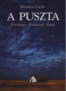 Mészáros László - Die Pussta Mészáros László - Die Pussta, Budapest 1998 antikvár könyv