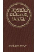 Nagy Tibor - Hozzád kiáltok, uram!