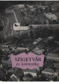 Keserű Sándor - Szigetvár és környéke