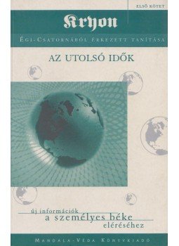 Carroll, Lee - Az utolsó idők, Budkeszi 2000 antikvár könyv