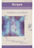Carroll, Lee - Átkelés a határon