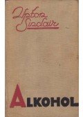 Sinclair, Upton - Alkohol