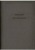 Heltai Jenő - Kis királyok
