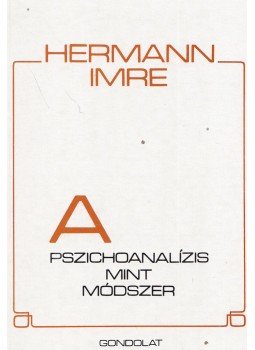 Herman Imre - A pszichoanalízis mint módszer, Budapest 1988 antikvár könyv