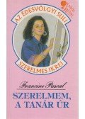 Pascal, Francine - Szerelmem, a tanár úr