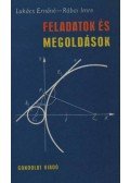 Lukács Ernőné,Rábai Imre - Feladatok és megoldások