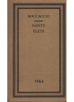 Giovanni Boccaccio - Dante élete Giovanni Boccaccio - Dante élete, Bukarest 1986 antikvár könyv