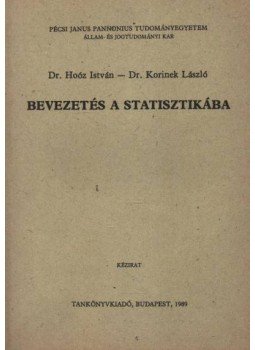 Hoóz István, Korinek László - Bevezetés a statisztikába Hoóz István, Korinek László - Bevezetés a statisztikába, Budapest 1989 antikvár könyv