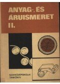 Varga Pál - Pálfi Viktória - Anyag-, és áruismeret II.