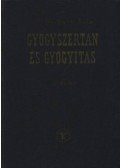 Id. Issekutz Béla - Gyógyszertan és gyógyítás I-III. kötet