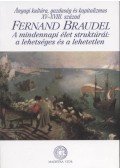 Braudel, Fernand - Anyagi kultúra, gazdaság és kapitalizmus XV-XVIII. század