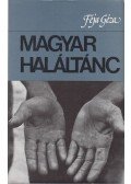 Féja Géza - Magyar haláltánc