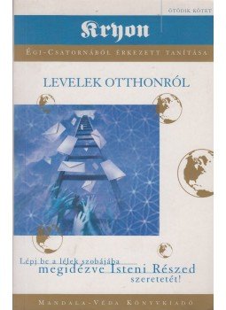Carroll, Lee - Levelek otthonról Carroll, Lee - Levelek otthonról, Budakeszi 2003 antikvár könyv