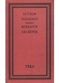 Strachey, Lytton - Miniatűr arcképek és más esszék