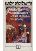 Zrínyi Miklós - Szigeti veszedelem / Az török áfium ellen való orvosság