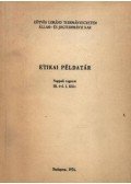 Karádi Éva - Etikai példatár