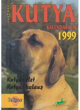 Balog László szerk. - Kutyakalendárium 1999 Balog László szerk. - Kutyakalendárium 1999, Székesfehérvár 1998 antikvár könyv