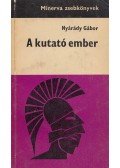 Nyárády Gábor - A kutató ember