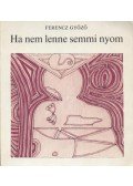 Ferencz Győző - Ha nem lenne semmi nyom