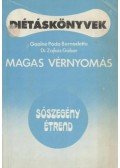 Gaálné Póda Bernadett,Dr. Zajkás Gábor - Magas vérnyomás