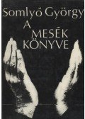 Somlyó György - A mesék könyve