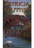 Gaffney, Patricia - Szeretve babusgatni
