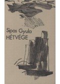 Sipos Gyula - Hétvége