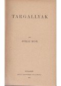 Jókai Mór - Targallyak