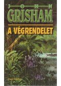 John Grisham - A végrendelet