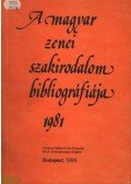 Zimáné Lengyel Vera (szerk.) - A magyar zenei szakirodalom bibliográfiája 1981