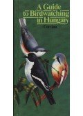 Gerard Gorman - A Guide to Birdwatching in Hungary