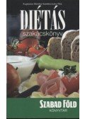 Kuglosics Mónika,Szelekovszky Rita - Diétás szakácskönyv