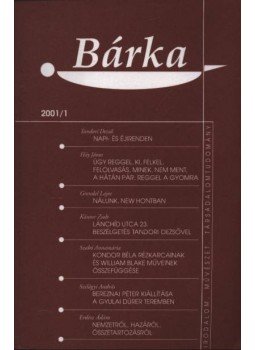 Grecsó Krisztián - Bárka 2001/1 Grecsó Krisztián - Bárka 2001/1, Békéscsaba 2001 antikvár könyv