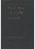 Pardi Anna - Ágak körül a virradat