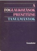 Léderer Pál - A foglalkozások presztízse