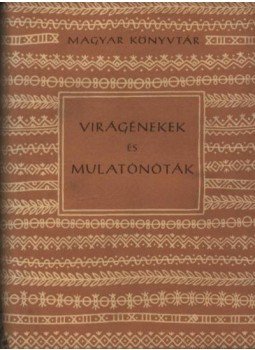 Stoll Béla - Virágénekek és mulatónóták Stoll Béla - Virágénekek és mulatónóták, Budapest 1956 antikvár könyv