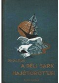 Shackleton - A Déli sarok hajótöröttei