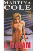 Martina Cole - A madám
