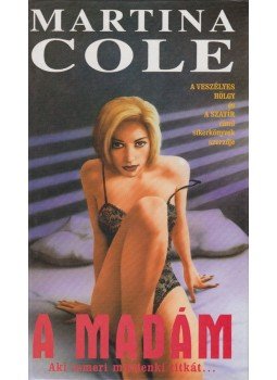 Martina Cole - A madám Martina Cole - A madám, Pécs 1996 antikvár könyv