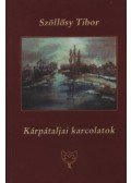 Szöllősy Tibor - Kárpátaljai karcolatok